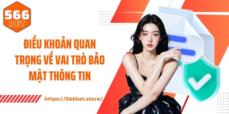 Điều khoản quan trọng về vai trò bảo mật thông tin